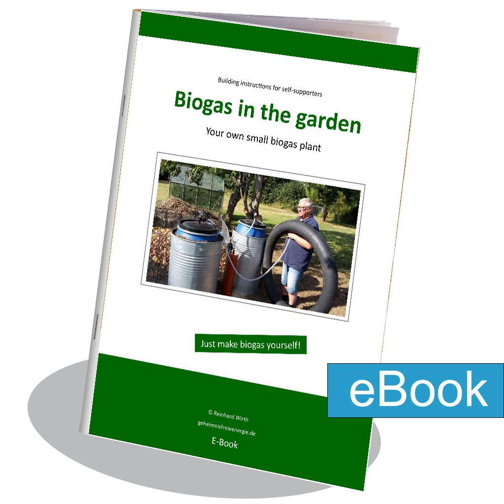 Biogas in the Garden ebook cover showing DIY small biogas plant building instructions by Reinhard Wirth