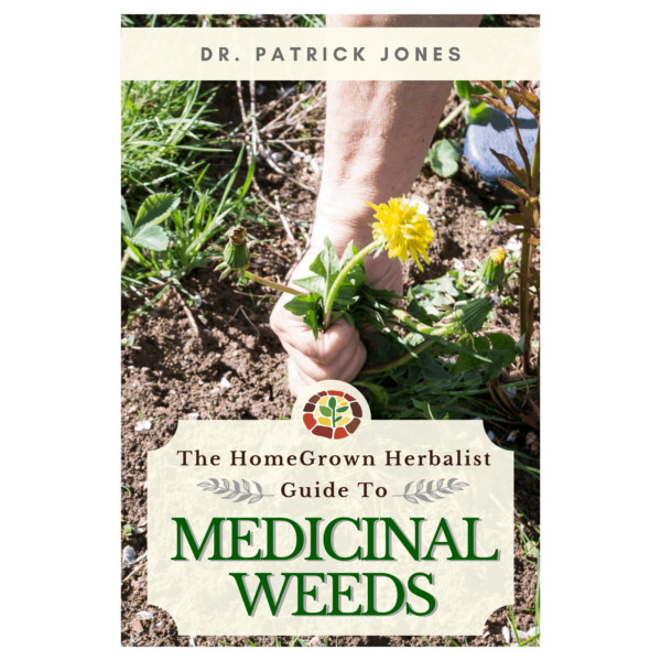 The HomeGrown Herbalist Guide to Medicinal Weeds by Dr Patrick Jones showing book cover with hand harvesting dandelion Taraxacum officinale from garden soil